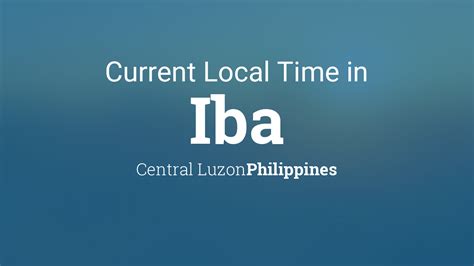 current time in philipines|Iba pa.